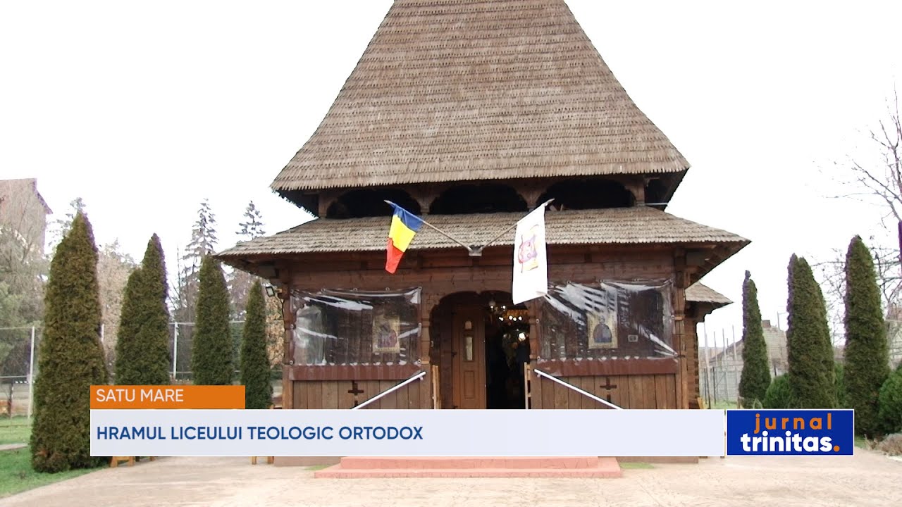 Hramul Liceului teologic ortodox din Satu Mare