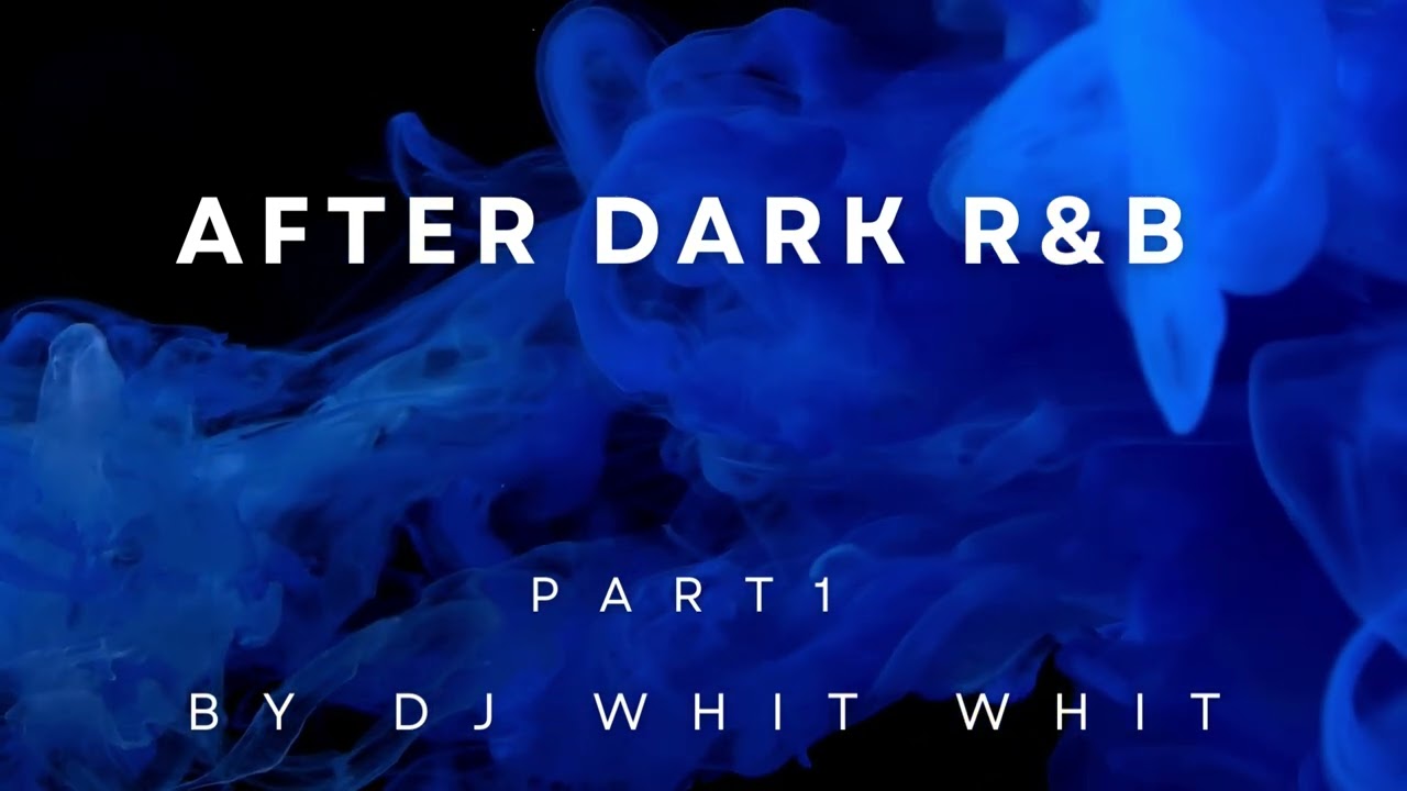 AFTER DARK R&B