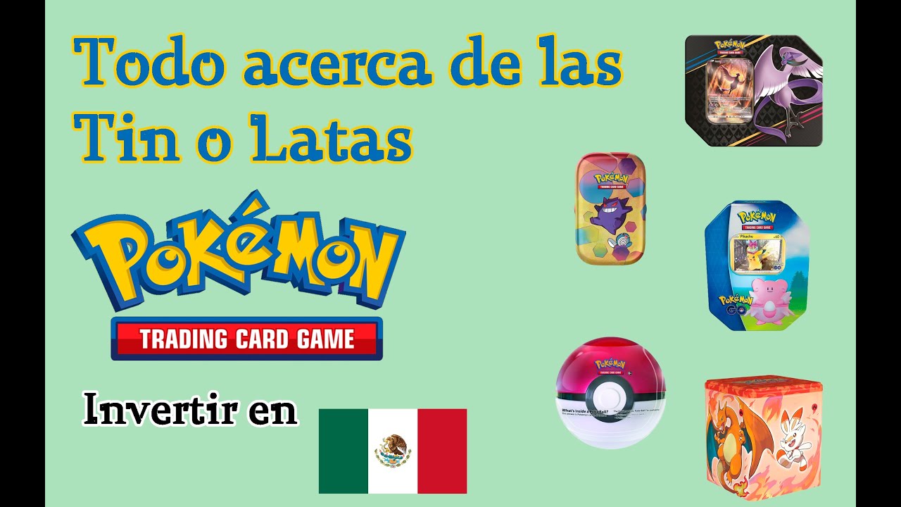 ¿Que son las Tins o Latas en Pokémon TCG? Invertir en Pokémon Tcg en Mexico