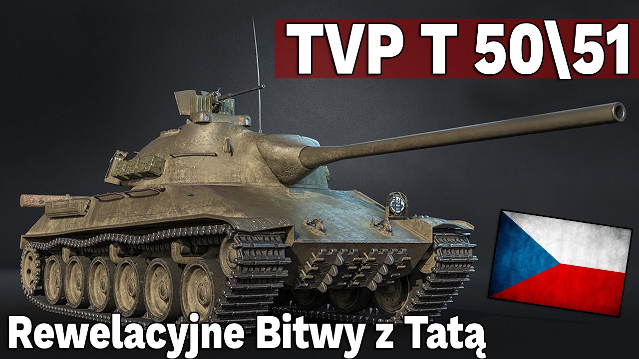 TVP T50\51 - Super bitwy w plutonie z Tatą - World of Tanks