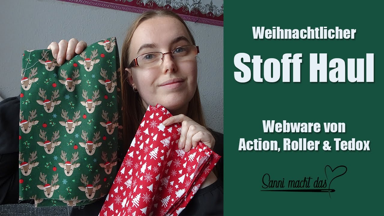 Weihnachtlicher Stoff Haul I Webware I Roller, Tedox & Action I Sanni macht das