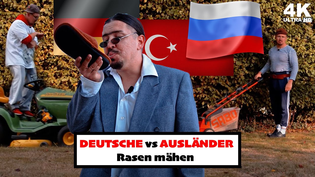 21# Vergleich: Deutsche | Türken | Russen - Rasen mähen