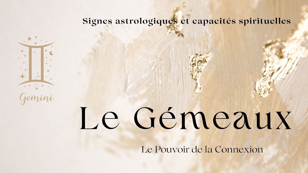 Les Pouvoirs du Gémeaux
