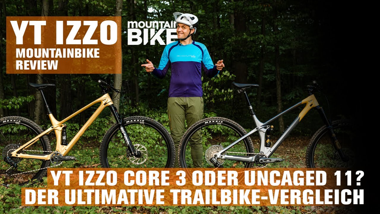 Core oder Uncaged - diese YT-Ausstattung ist für DICH ideal!