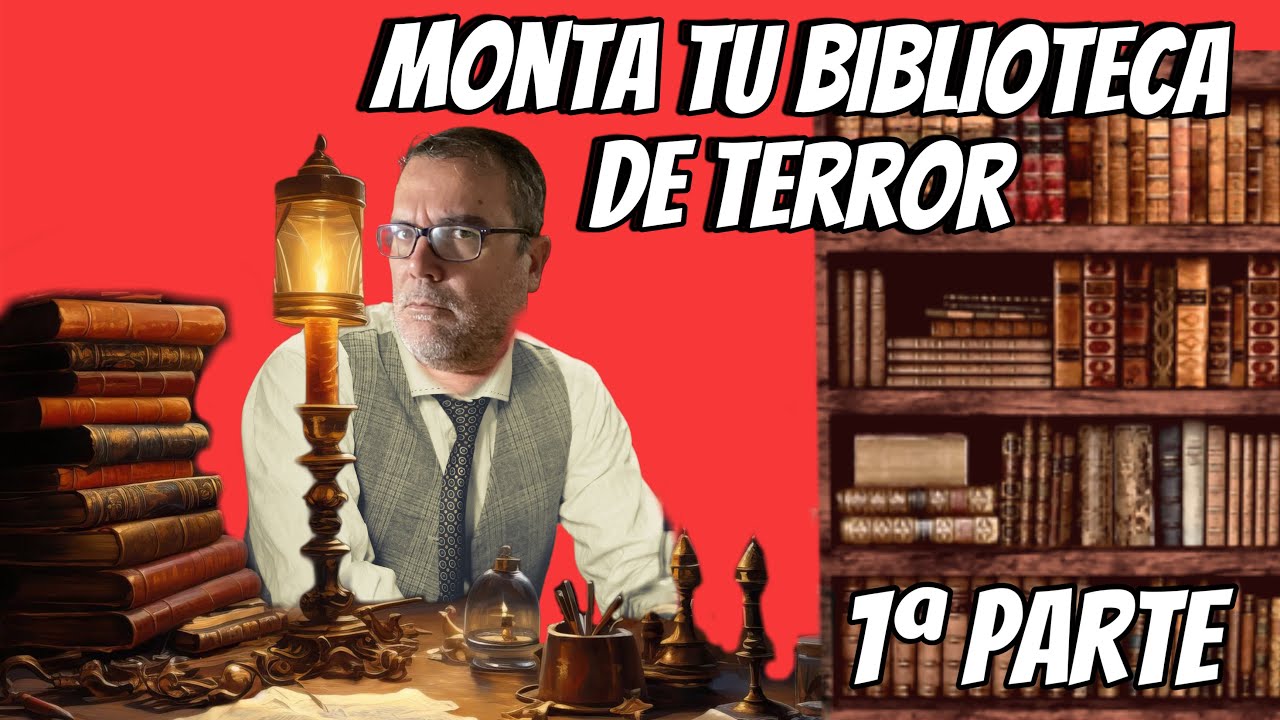 Consigue una buena biblioteca 📚de terror. Parte 1 🦇