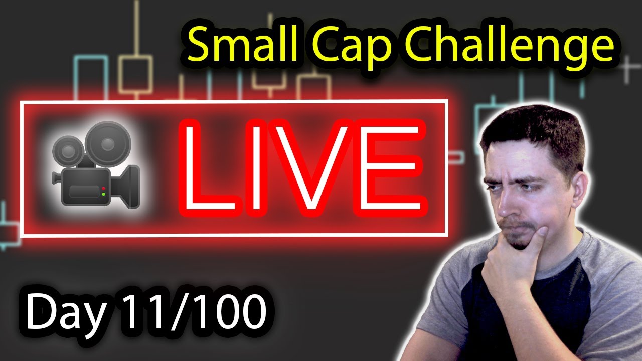 🔴 LIVE: Pre-market SMALL CAP Trading || Day 11/100