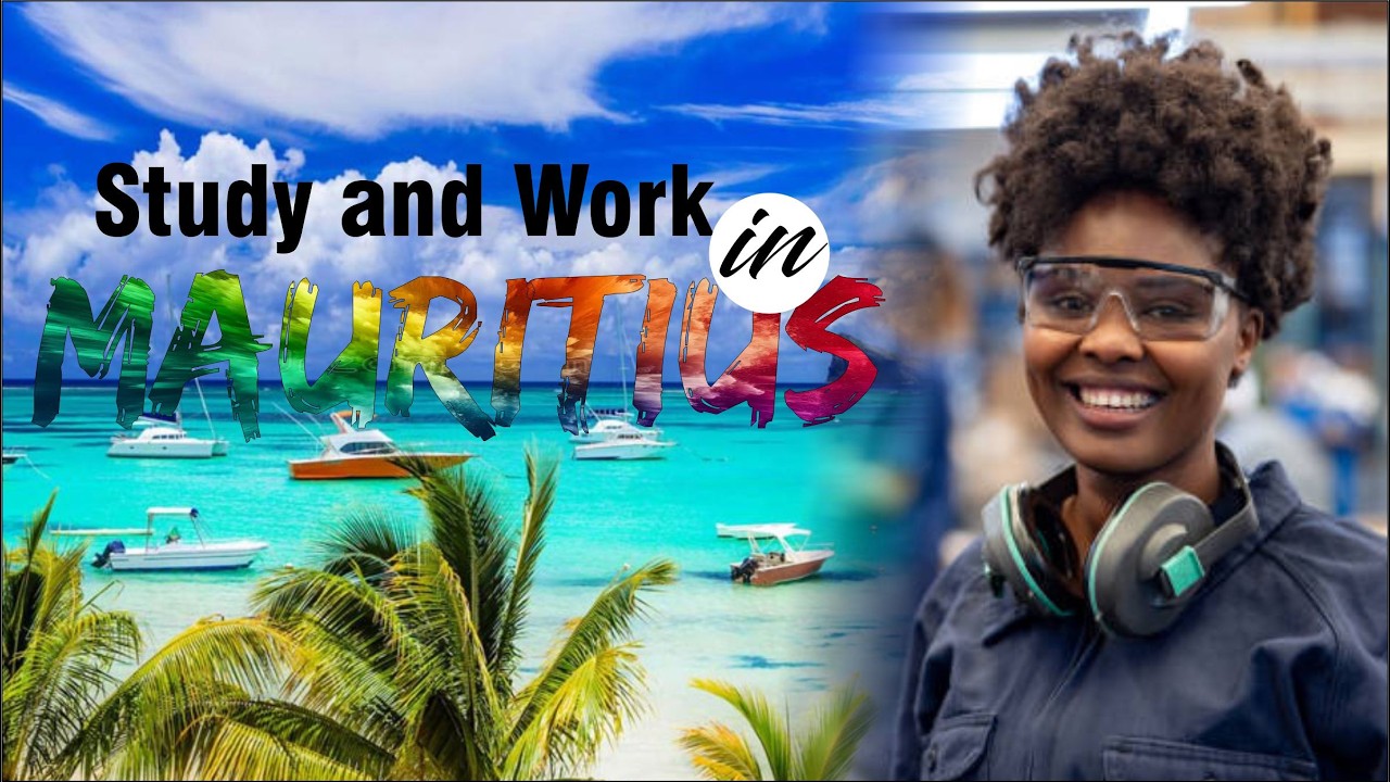 Study & Work in Mauritius 🇲🇺 | Easy Visa, Affordable Tuition & Job Opportunities for Nigerians