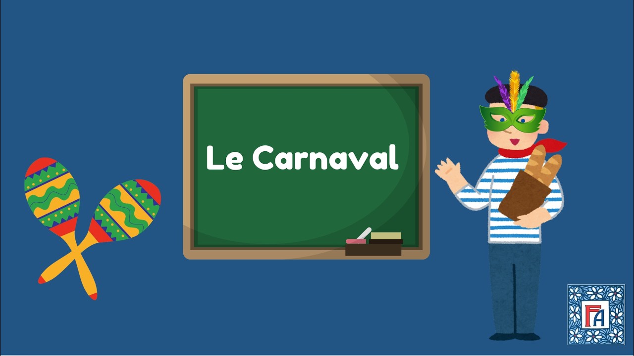 Le Carnaval - French lessons