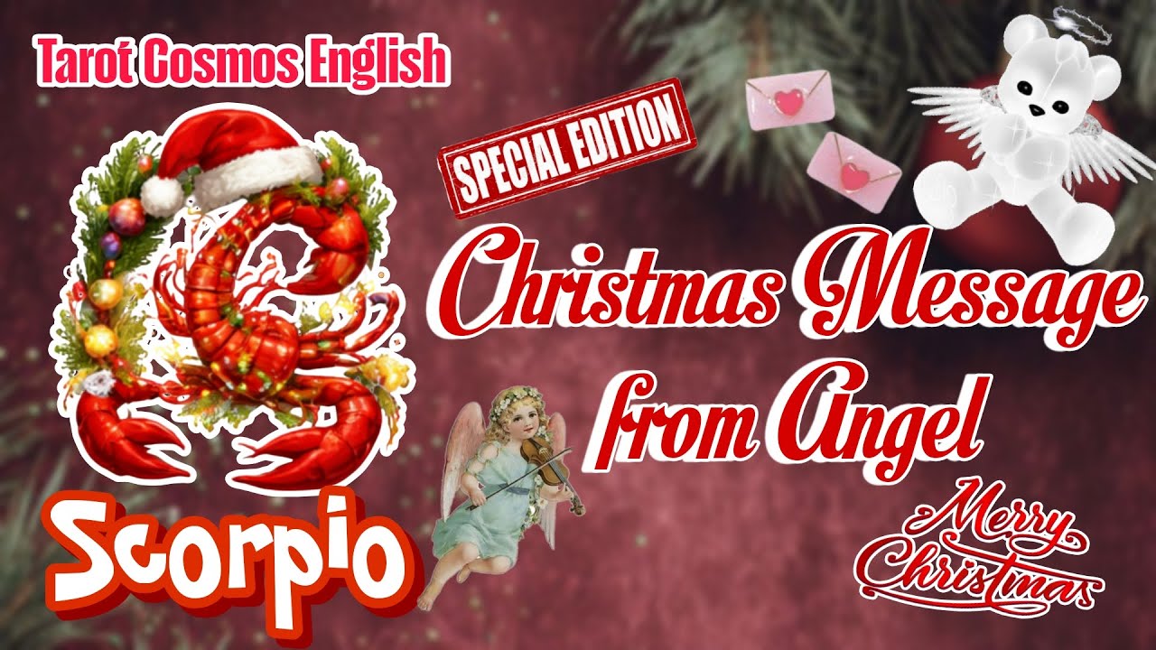 Scorpio ♏Christmas 2025 Angel Message | What Angels Want You to Know | Tarot Cosmos