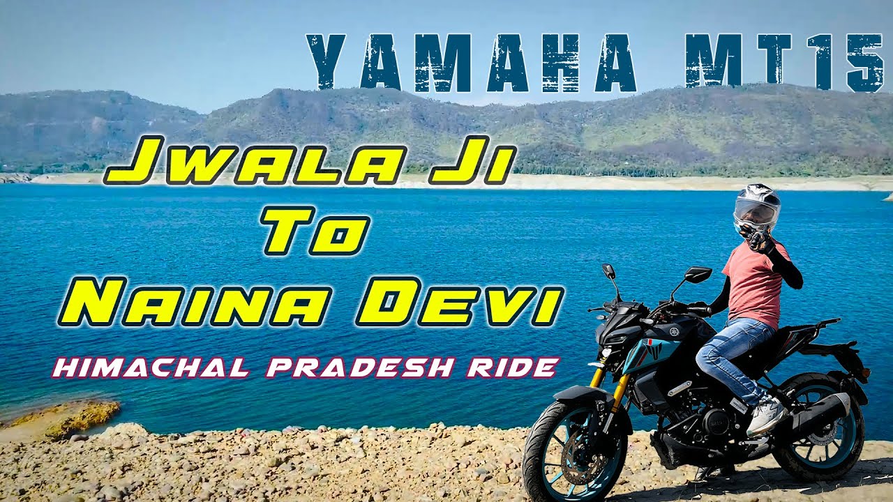 Jwala ji To Naina Devi - Bike Tour - Yamaha MT15 - Himachal Pradesh | Evening Sunset