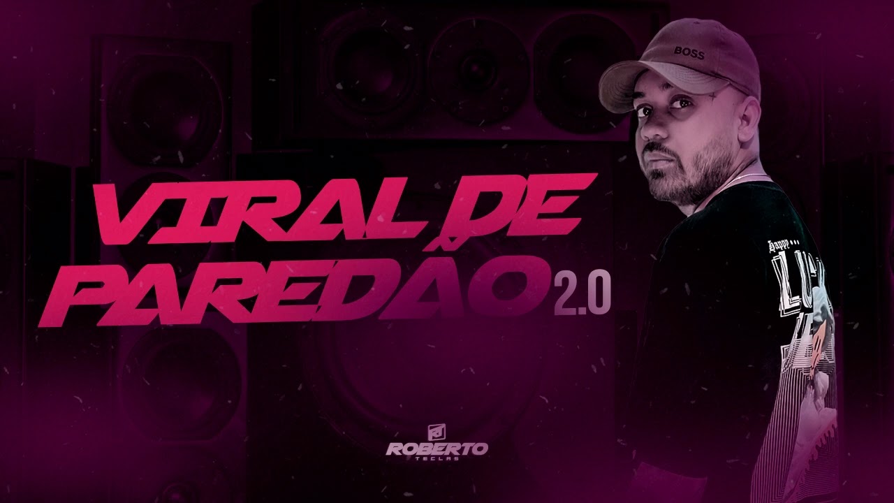ROBERTO TECLAS NO BEAT - VIRAL DE PAREDÃO 2.0