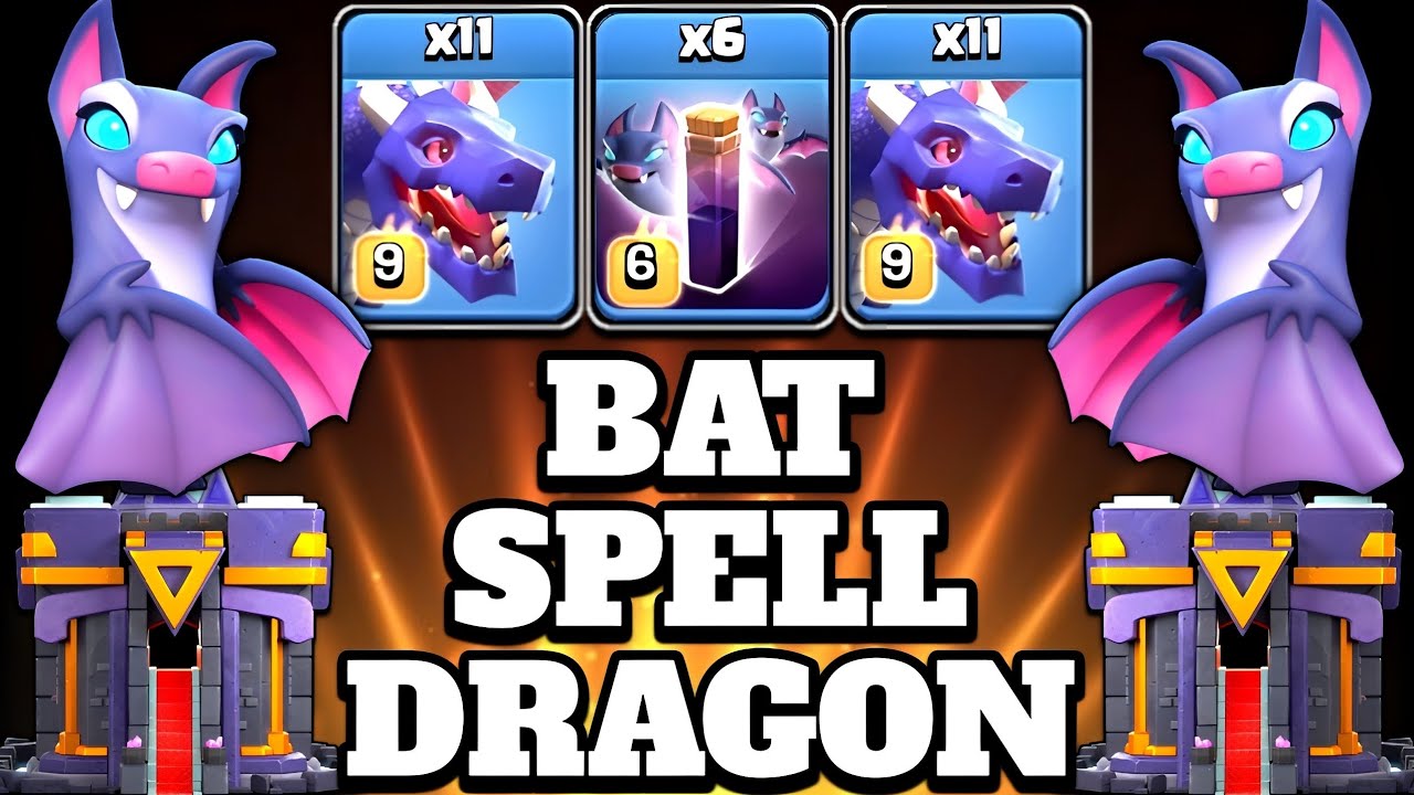 Dragon & Bat Spell Th15 Attack Strategy 2023!! 11 Dragon + 6 Bat Spell - Clash of Clans Town Hall 15