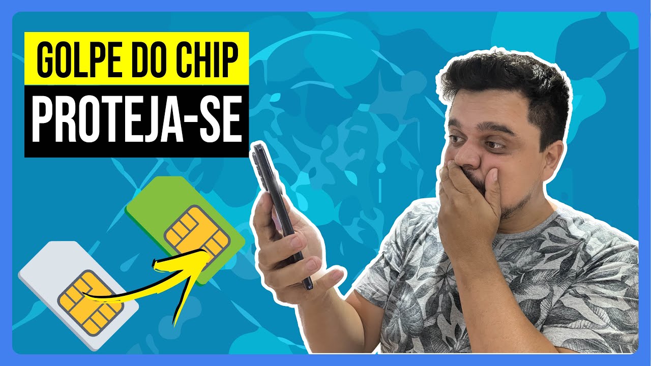 SIM SWAP: O golpe que pode acabar com sua vida digital
