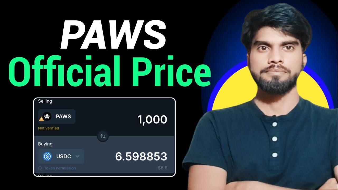 Paws Airdrop Listing Price | Paws Price Prediction | Paws Airdrop Official Price | Paws Real Price