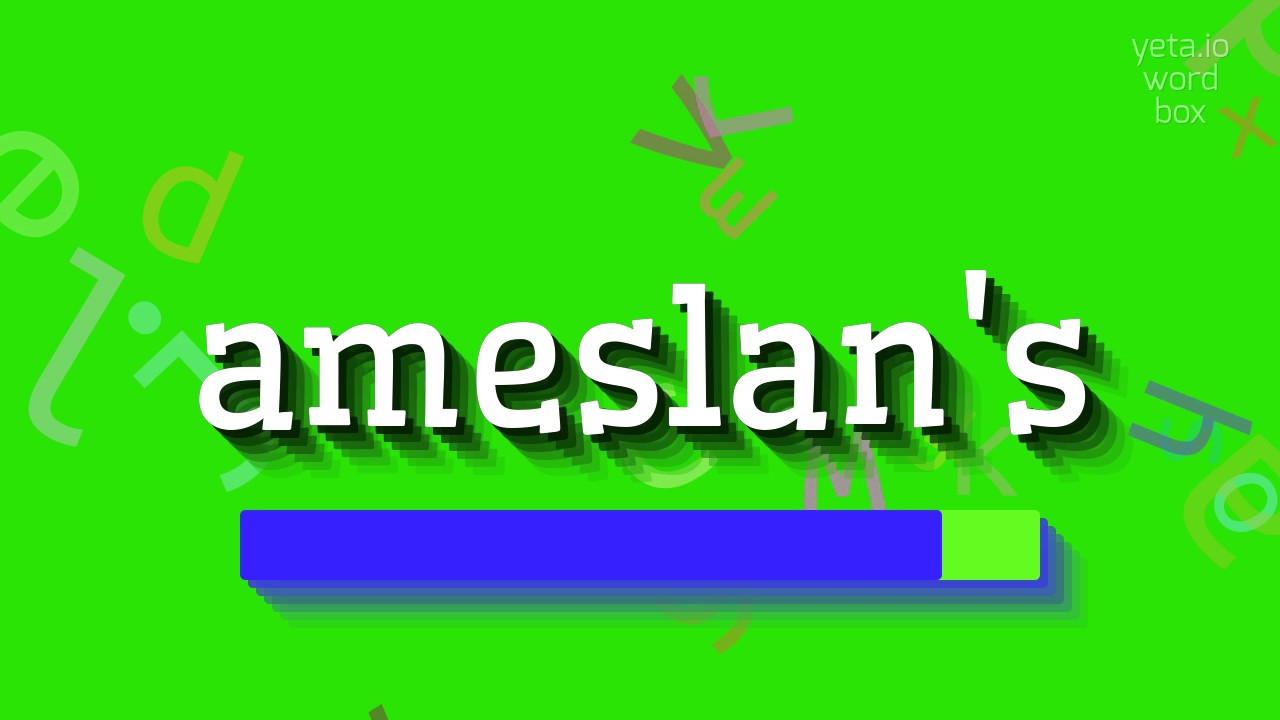 How to say "ameslan's"! (High Quality Voices)
