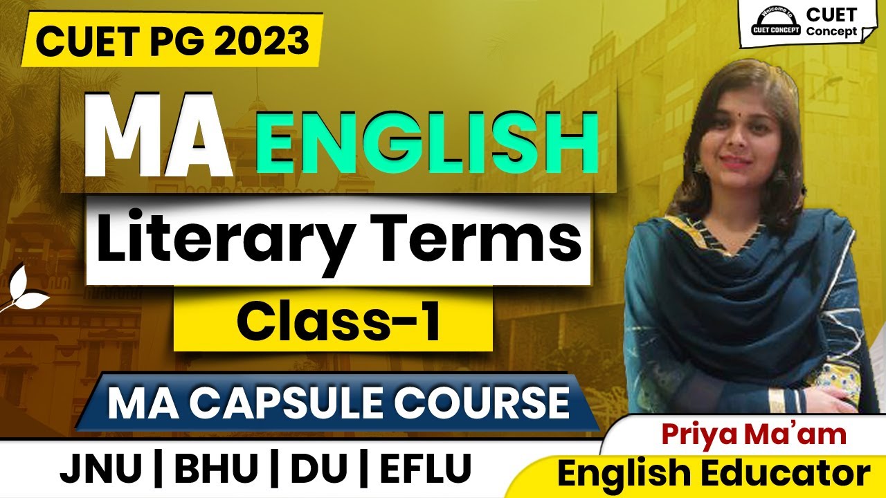 CUET MA English Preparation 2023 | Literary Terms | ONE SHOT | CUET MA English Capsule Course Lec-1