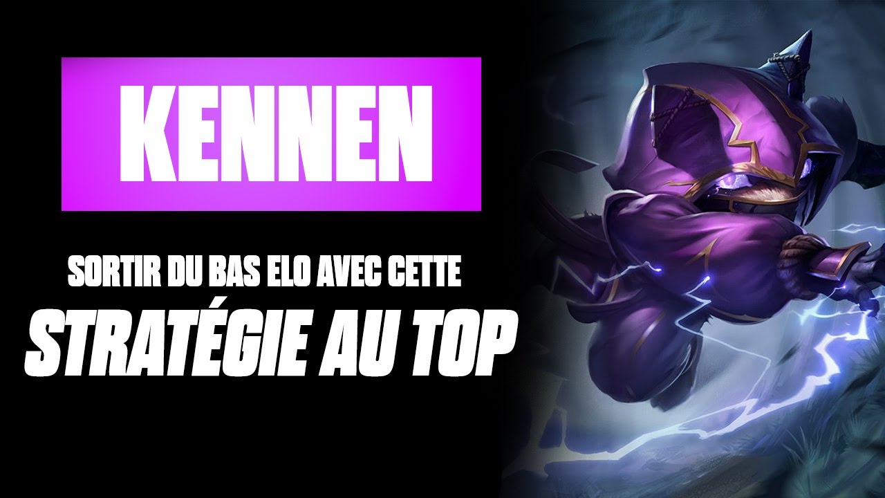 Guide Kennen: Apprendre &agrave; 1 vs 9 concr&egrave;tement en quelques minutes en low Elo !