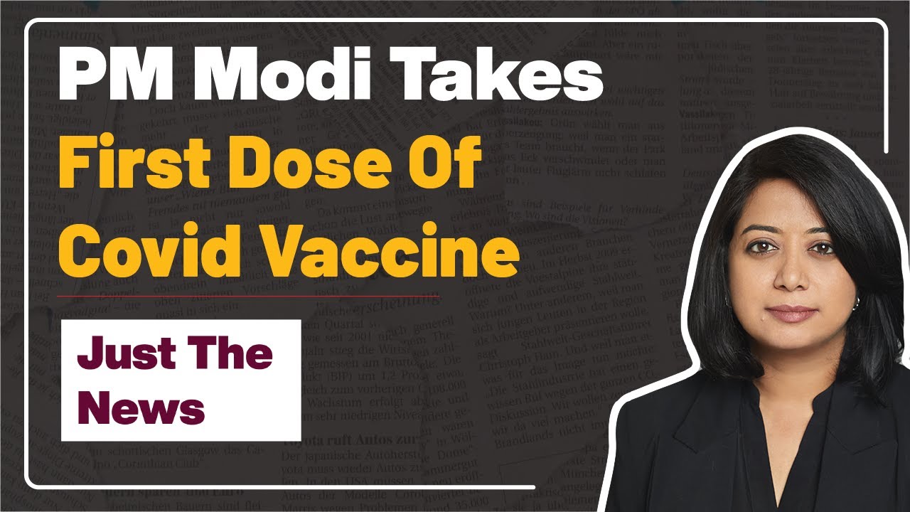 PM Modi Takes First Dose Of Covid Vaccine & More | Just The News - 01 Mar, 2021 | Faye D'Souza
