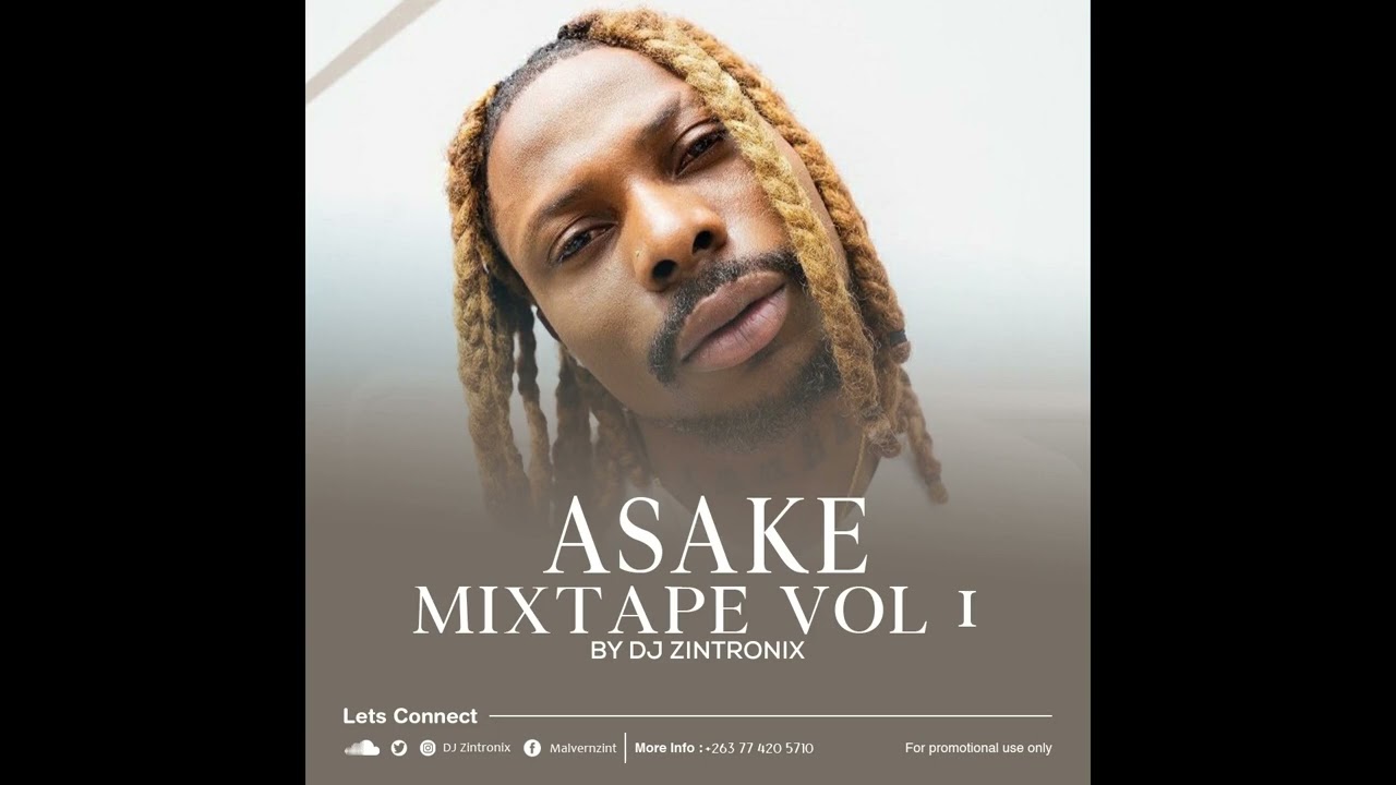 Best of Asake mix-tape by Dj Zintronix #2025 #tronified #amapiano #amapianototheworld #naijabeats