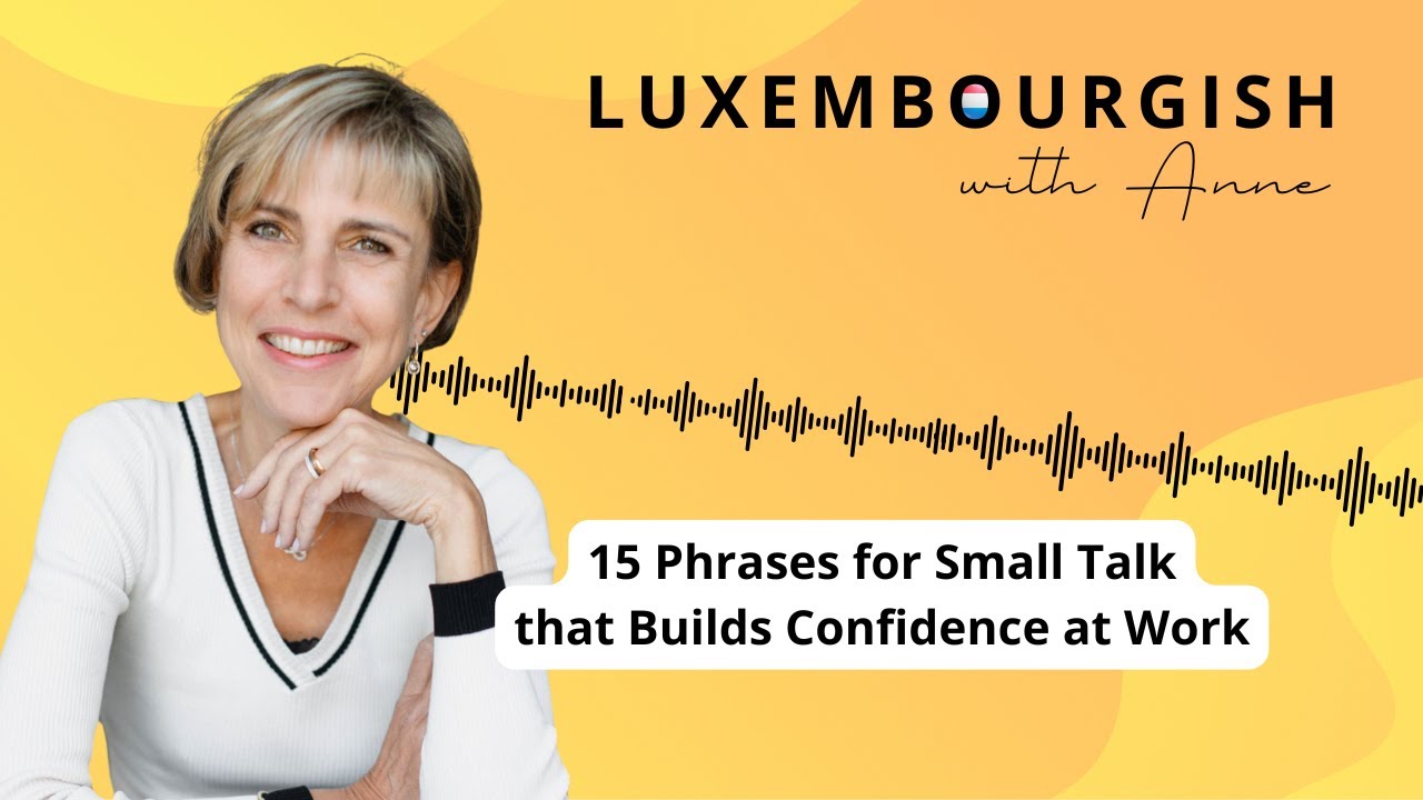 Speak Up - 15 Phrases for Small Talk that Builds Confidence at Work