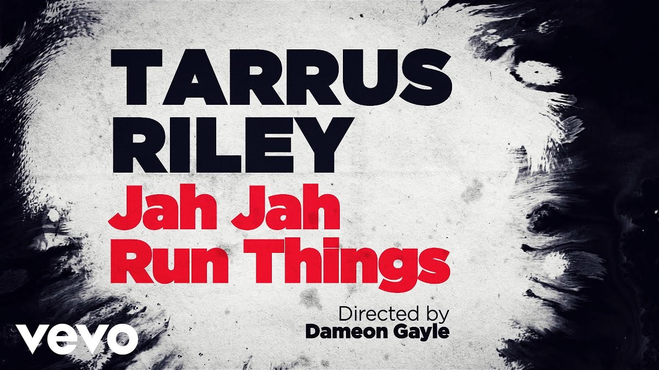 Tarrus Riley - Jah Jah Runs Things