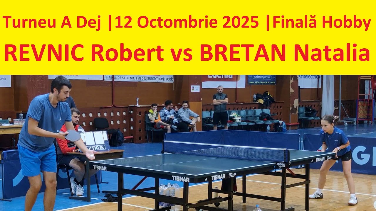 Revnic Robert vs Bretan Natalia |Hobby Final |Dej 2025
