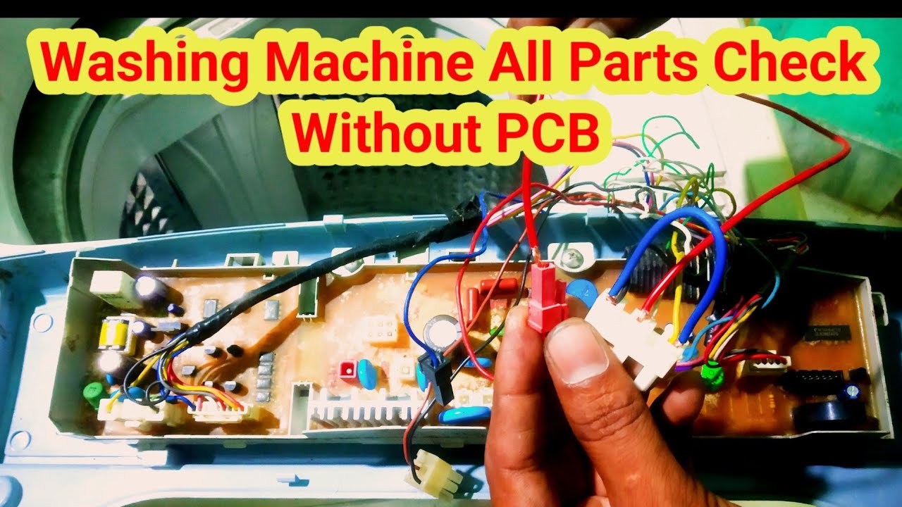 Without PCB washing machine all parts check |washing machine all parts