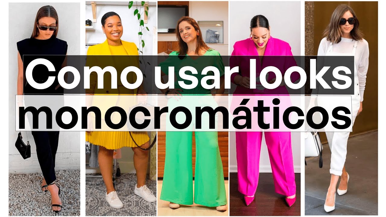COMO USAR LOOKS MONOCROMÁTICOS
