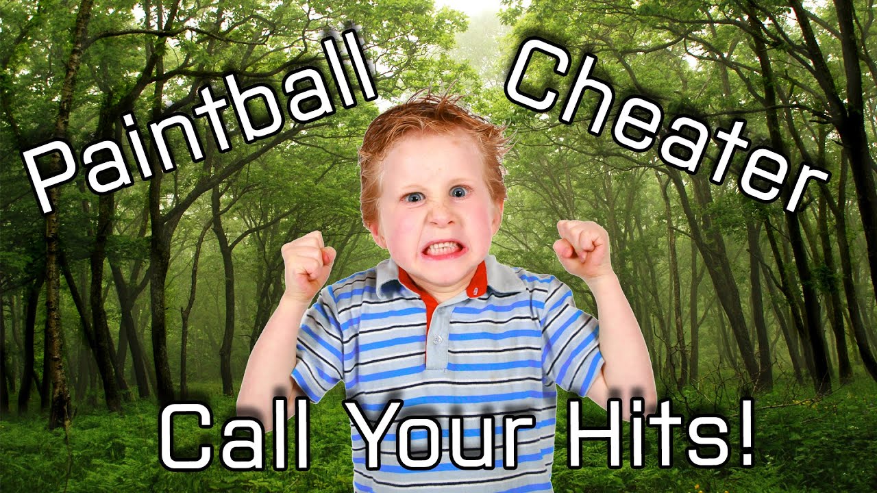 Paintball Cheaters -  Call Your Hits