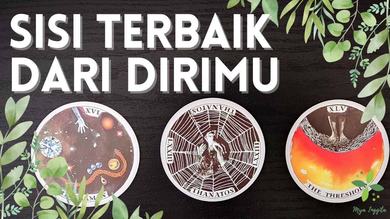 SISI TERBAIK DARI DIRIMU | PILIH KARTU TAROT | DEEP READING
