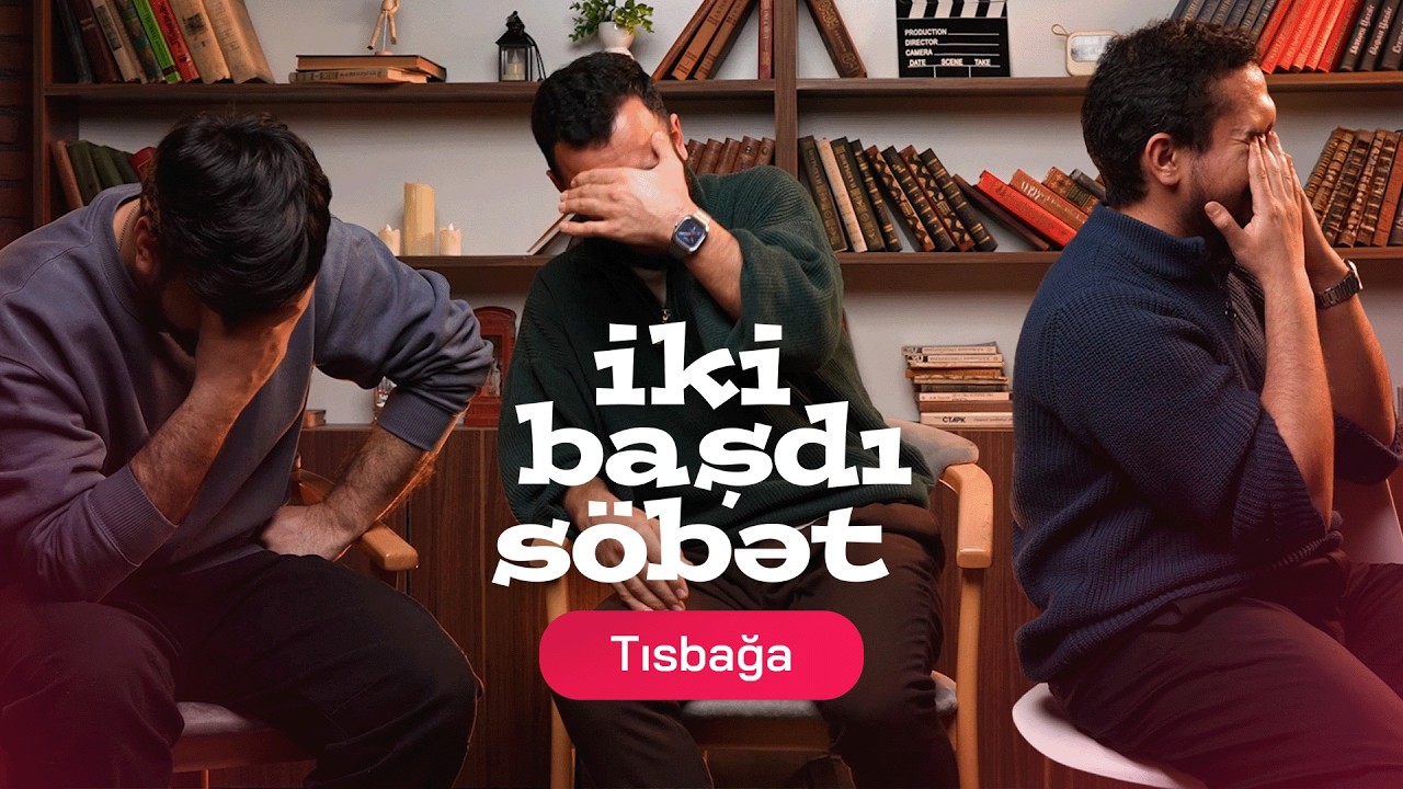 İki başdı söhbət - Epizod 2