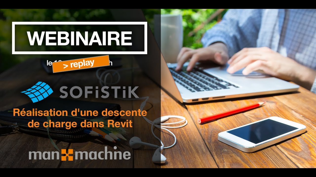 Webinaire SOFiSTiK  : Réalisation d'une descente de charge dans Revit