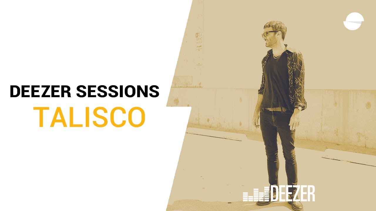 Talisco | Deezer Session