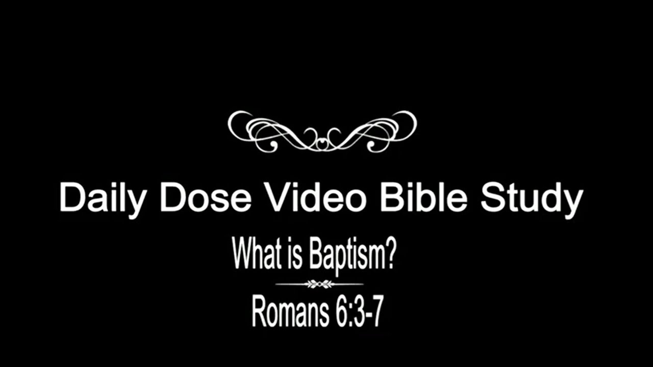 Romans 6:3-7