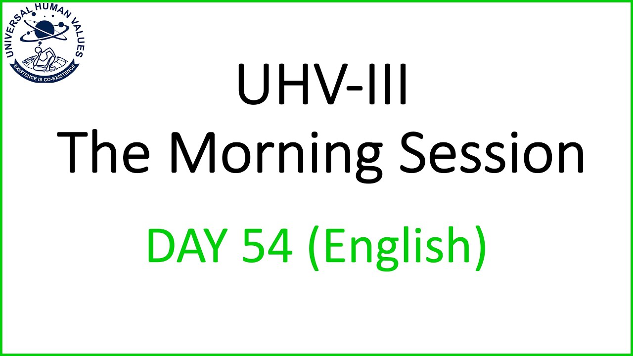 D54 UHV III Batch 7 Observing Self & Body 2023 05 22 English