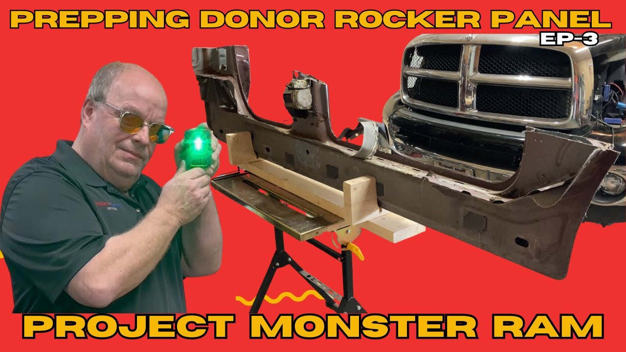 DODGE RAM  ROCKER PANEL ASSEMBLY PREP FOR INSTALL