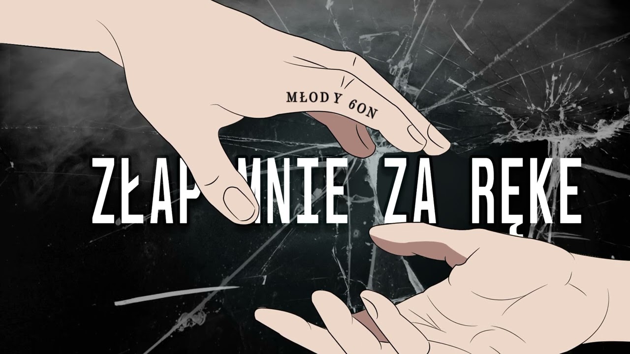 Młody 6ON  - Złap Mnie Za Rękę
