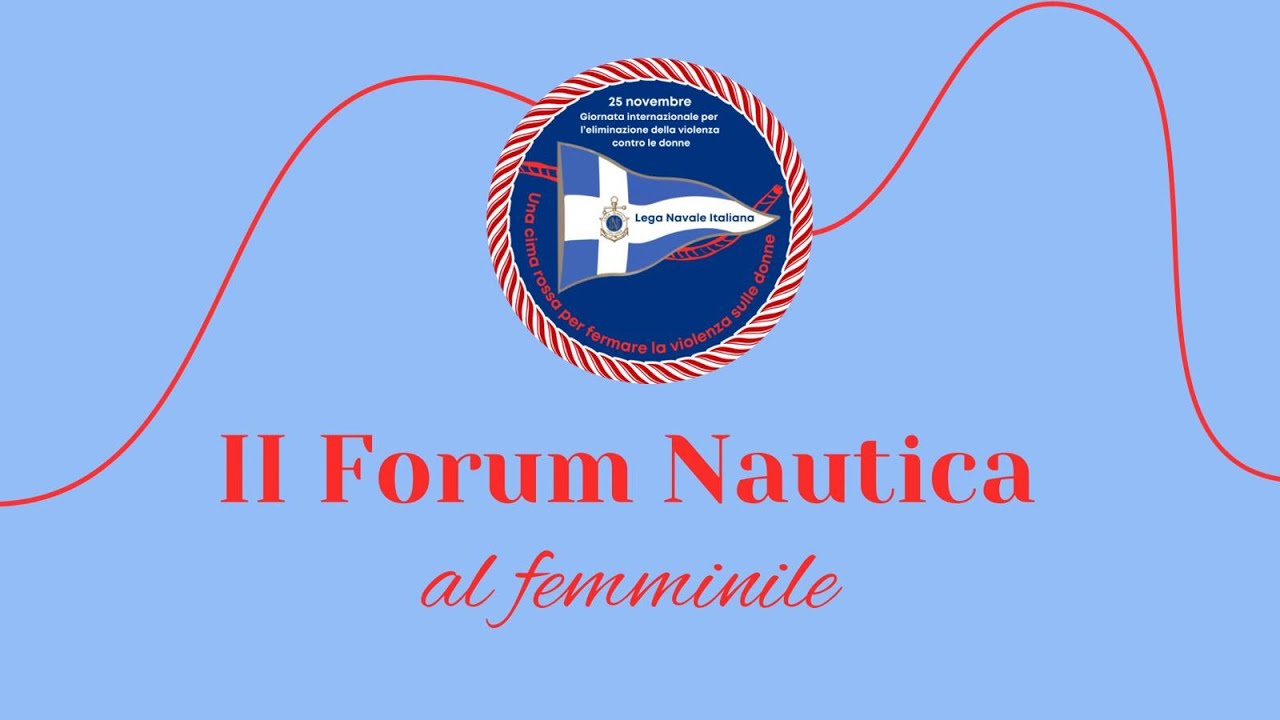 II Forum Nautica al Femminile - La Spezia, 5 dicembre ore 10.30