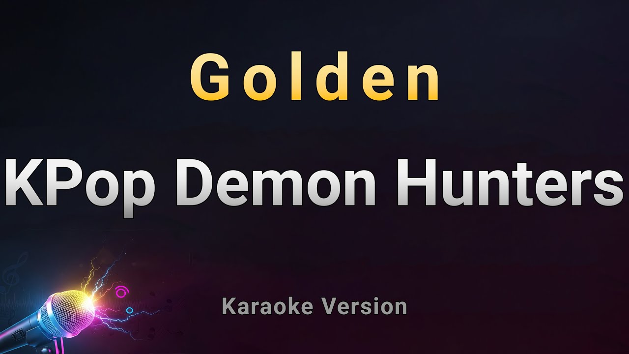 KPop Demon Hunters  - Golden (Karaoke Version)