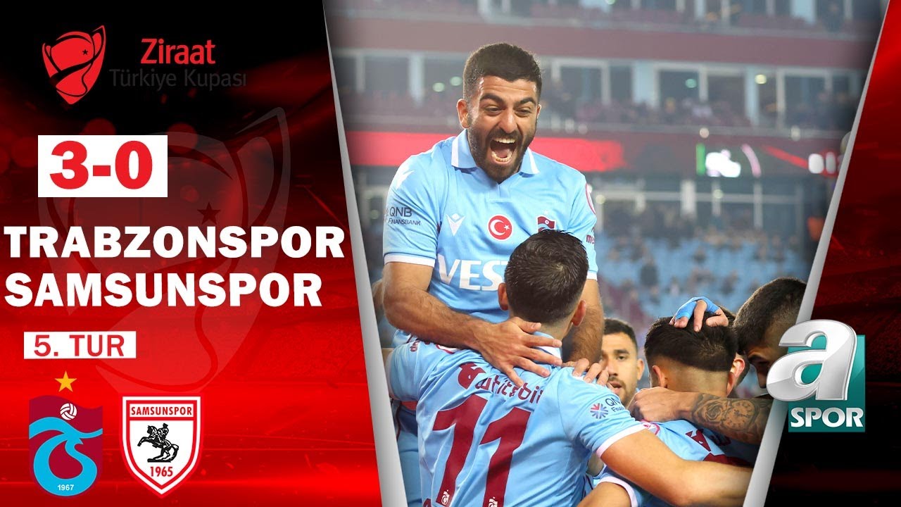 Trabzonspor 3 - 0 Samsunspor MAÇ ÖZETİ (Ziraat Türkiye Kupası 5. Tur Maçı) 21.12.2022