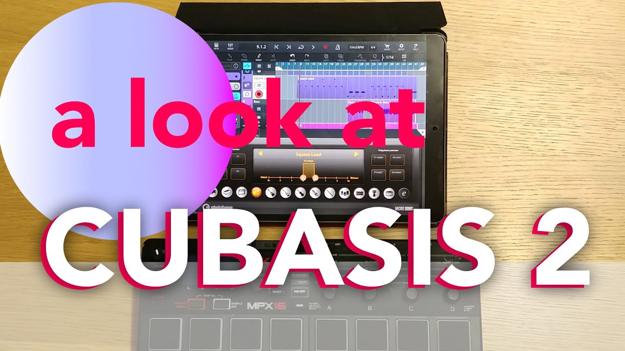My impressions of Cubasis 2 on the IPad Pro 10.5
