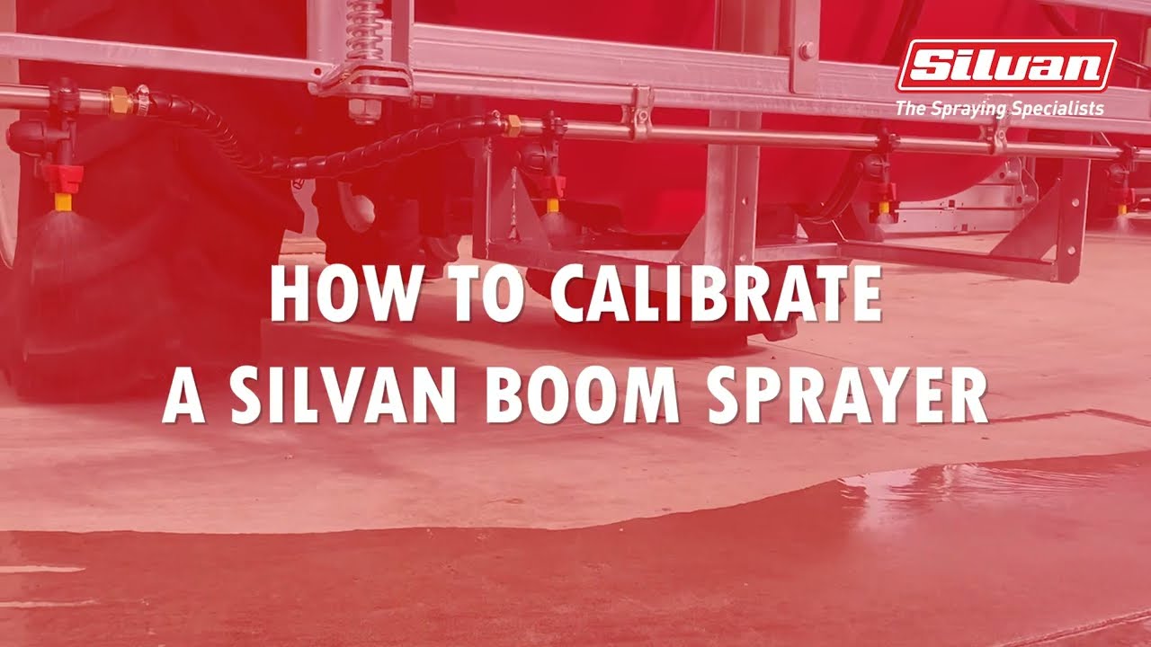 How to Calibrate a Silvan Boom Sprayer