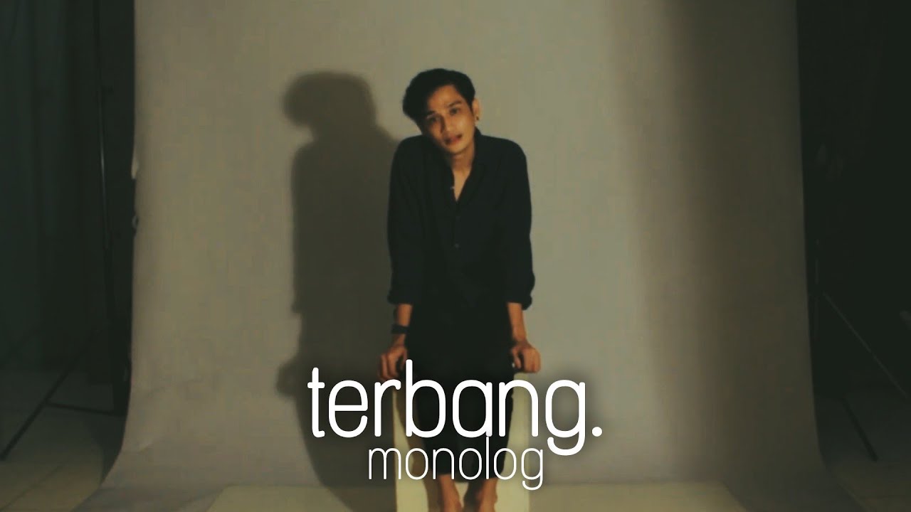 monolog | hanya ingin terbang. #monolody