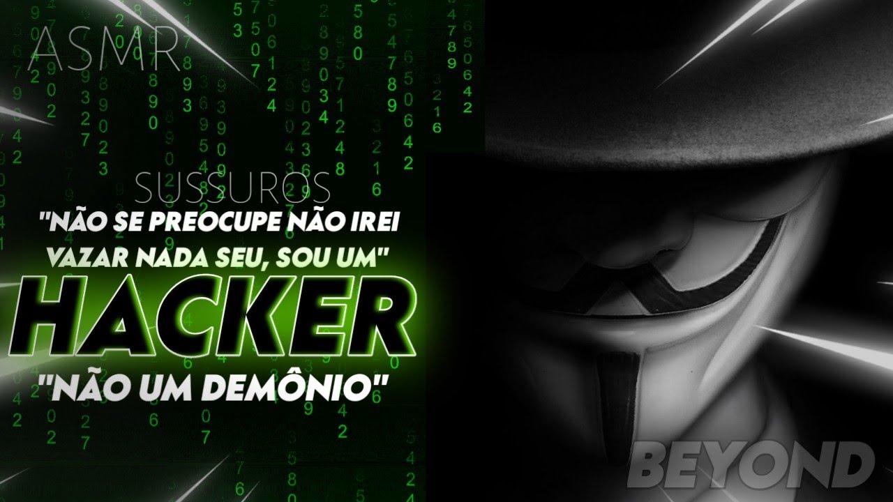[ASMR] - HACKER OBCECADO POR VOCÊ - [ROLEPLAY] [SUSSUROS] [BEYOND]