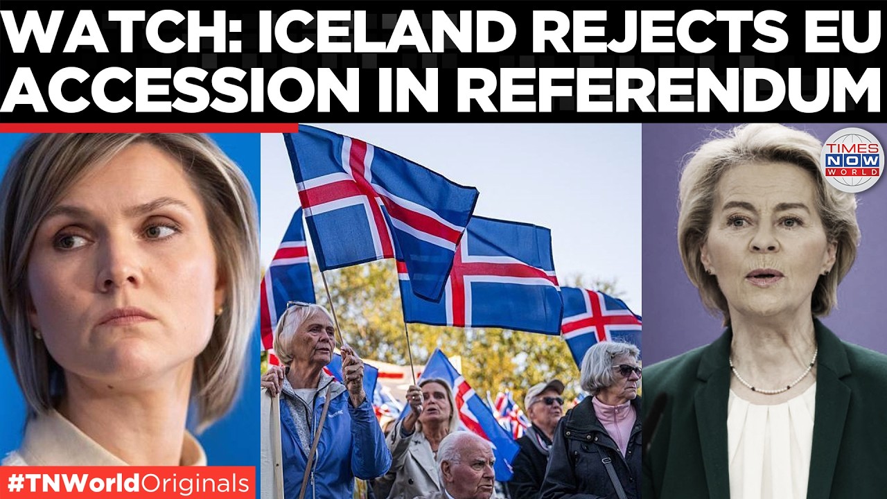 ICELAND EU REFERENDUM: Voters Reject Restarting EU Membership Negotiations | Times Now World