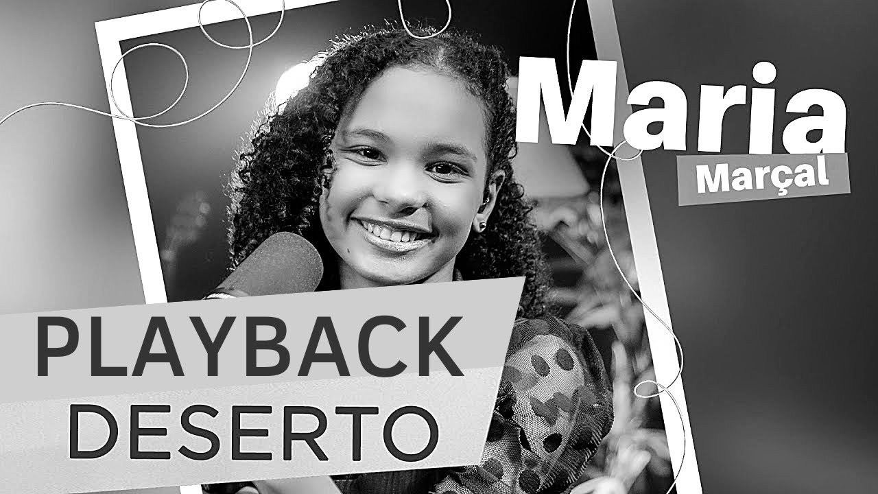 Deserto - Maria Marçal | PLAYBACK