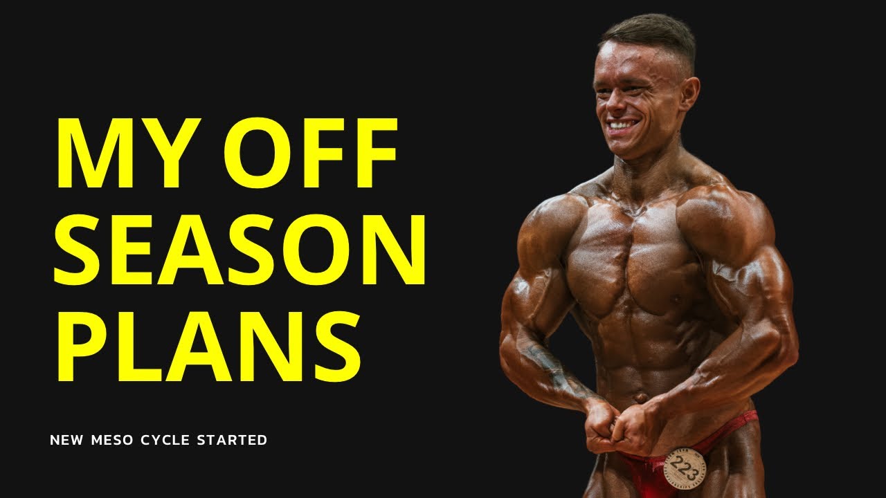 My Off Season Plans - New meso cycle started!