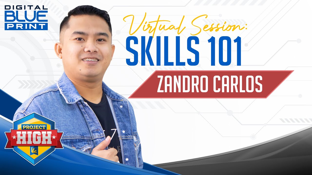 SKILLS 101 BY MENTOR ZANDRO CARLOS