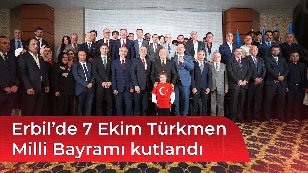 Erbil&rsquo;de 7 Ekim T&uuml;rkmen Milli Bayramı kutlandı