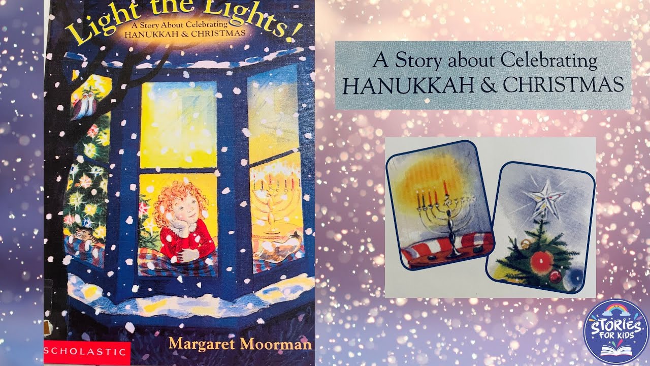 LIGHT THE LIGHTS! | HANUKKAH AND CHRISTMAS | READ ALOUD